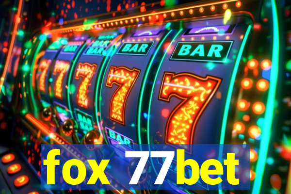 fox 77bet